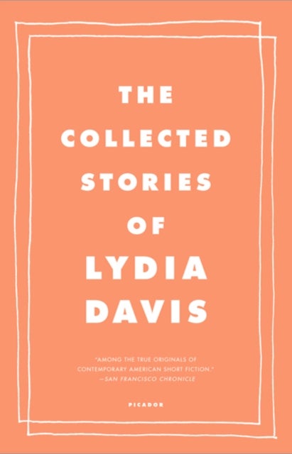 Collected Stories of Lydia Davis