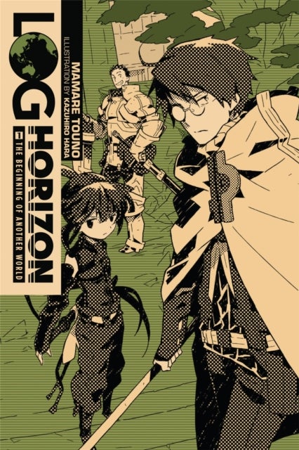 Log Horizon, Vol. 1 (light novel) - The Beginning of Another World