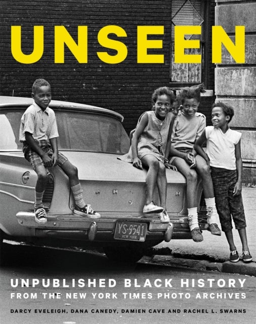 Unseen - Unpublished Black History from the New York Times Photo Archives