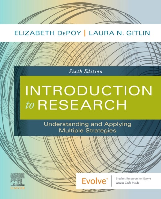 Introduction to Research - Understanding and Applying Multiple Strategies