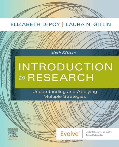 Introduction to Research - Understanding and Applying Multiple Strategies