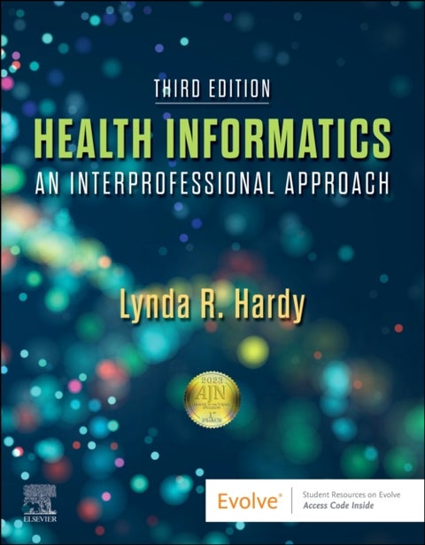 Health Informatics - An Interprofessional Approach