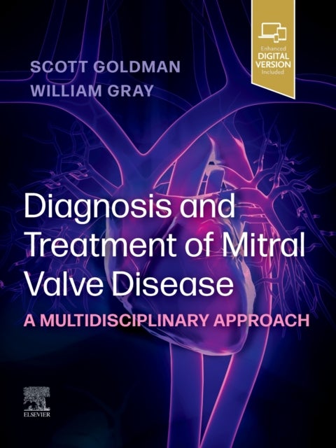 Diagnosis and Treatment of Mitral Valve Disease - A Multidisciplinary Approach