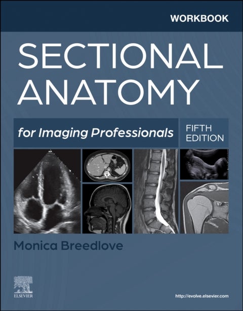 Workbook for Sectional Anatomy for Imaging Professionals