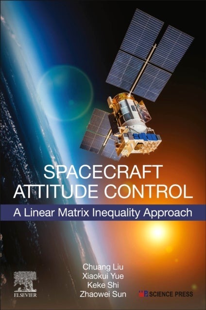 Spacecraft Attitude Control - A Linear Matrix Inequality Approach