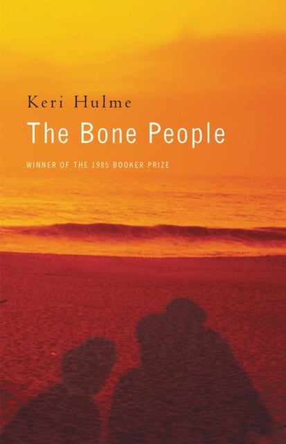 The Bone People - Winner of the Booker Prize