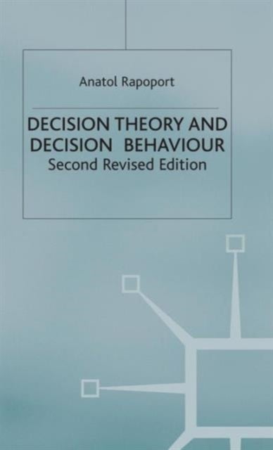 Decision Theory and Decision Behaviour