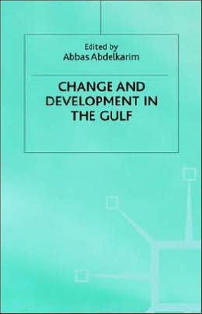 Change and Development in the Gulf