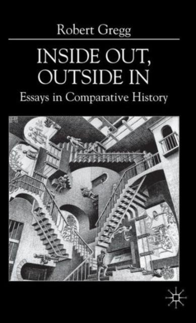 Inside Out, Inside In - Essays in Comparative History