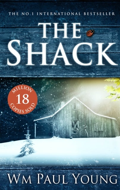 The Shack - THE INTERNATIONAL BESTSELLER