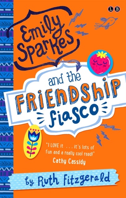 Emily Sparkes and the Friendship Fiasco - Book 1
