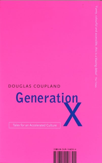 Generation X: Tales for an Accelerated Culture - tales for an accelerated culture