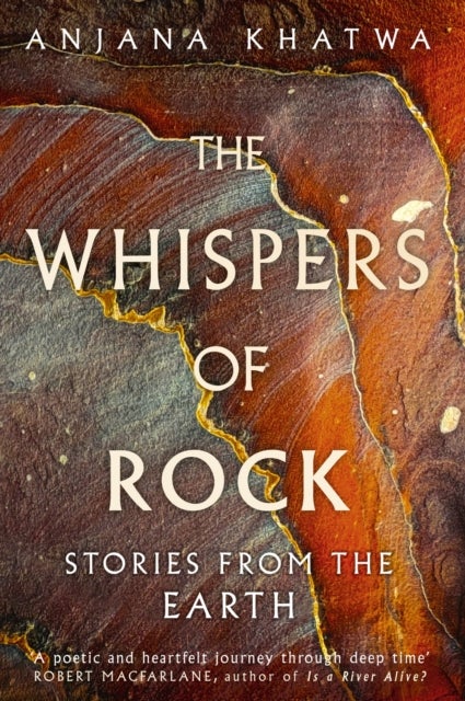 The Whispers of Rock - Stories from the Earth