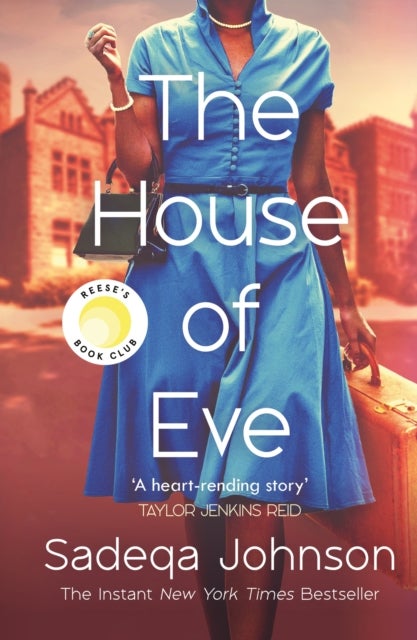 The House of Eve - Totally heartbreaking and unputdownable historical fiction