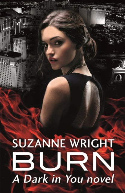 Burn - Enter an addictive world of sizzlingly hot paranormal romance . . .