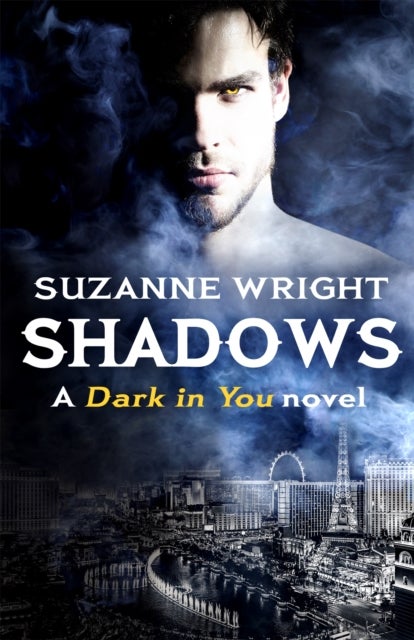 Shadows - Enter an addictive world of sizzlingly hot paranormal romance . . .