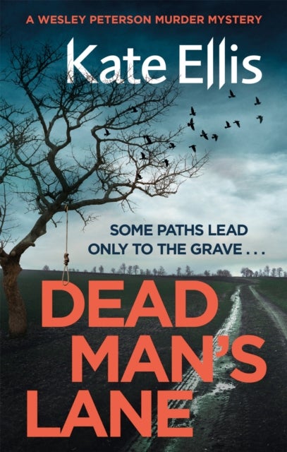 Dead Man's Lane - Book 23 in the DI Wesley Peterson crime series