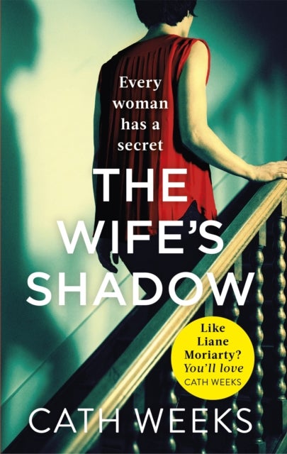 The Wife's Shadow - The most gripping and heartbreaking page turner you'll read this year