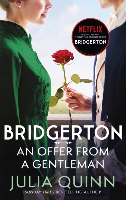 Bridgerton: An Offer From A Gentleman (Bridgertons Book 3) - Benedict's Story, the inspiration for Bridgerton series four