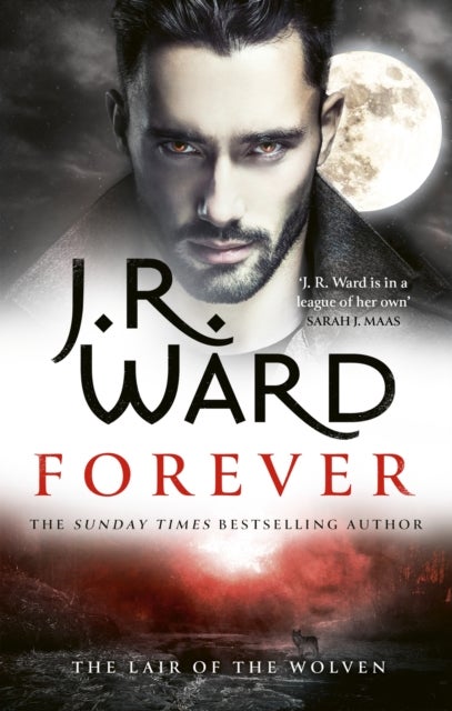 Forever - A sexy, action-packed spinoff from the acclaimed Black Dagger Brotherhood world