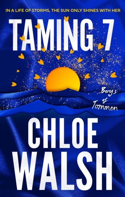 Taming 7 - Epic, emotional and addictive romance from the TikTok phenomenon