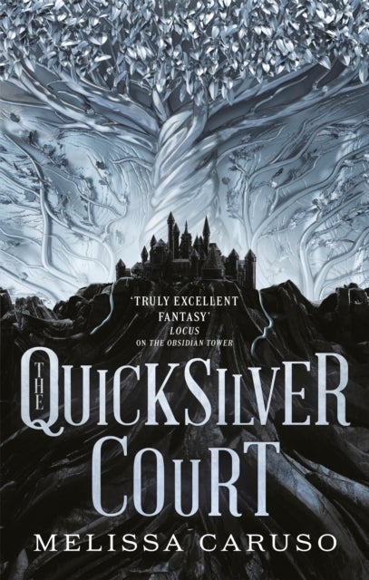 The Quicksilver Court - Rooks and Ruin, Book Two