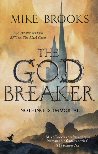 The Godbreaker - The God-King Chronicles, Book 3