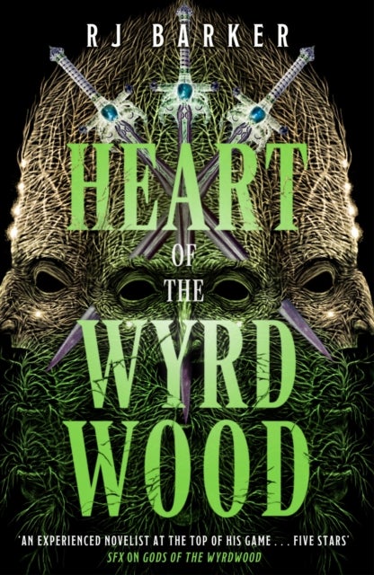 Heart of the Wyrdwood - The Forsaken Trilogy, Book 3