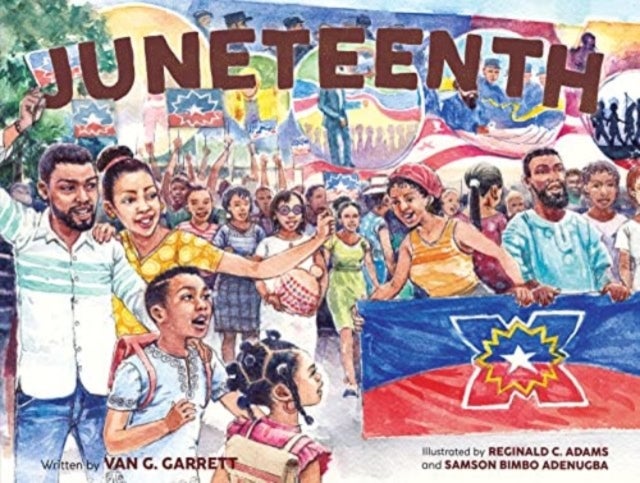Juneteenth - A Picture Book for Kids Celebrating Black Joy