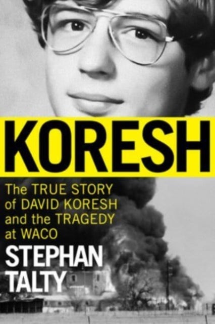 Koresh - The True Story of David Koresh and the Tragedy at Waco