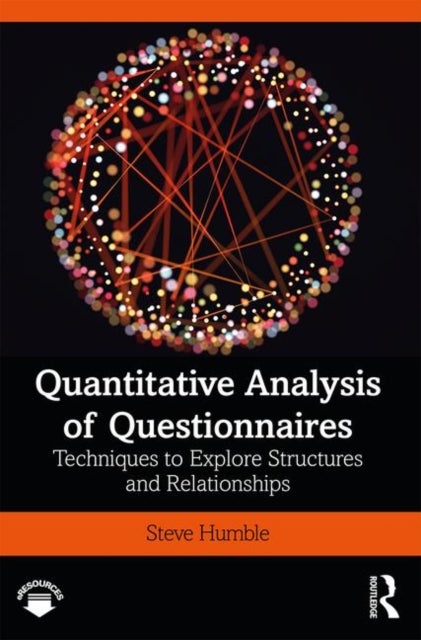 Quantitative Analysis of Questionnaires - Techniques to Explore Structures and Relationships
