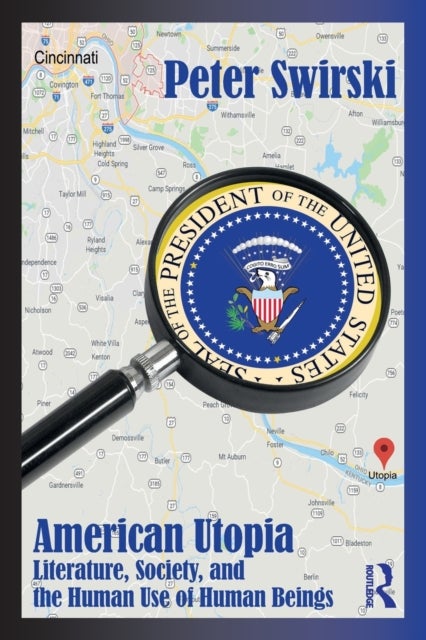 American Utopia - Literature, Society, and the Human Use of Human Beings