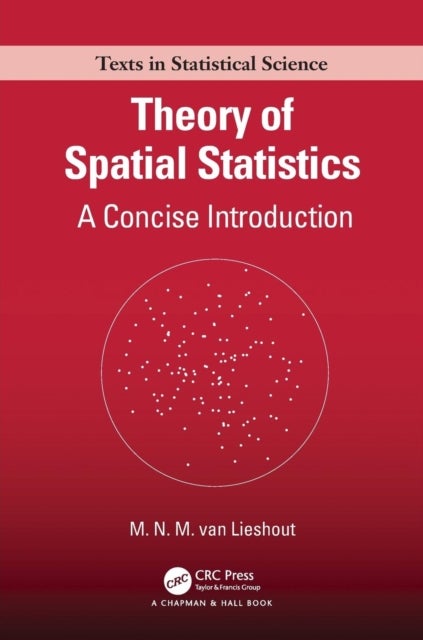 Theory of Spatial Statistics - A Concise Introduction