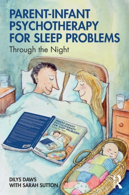 Parent-Infant Psychotherapy for Sleep Problems - Through the Night