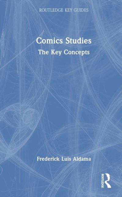 Comics Studies - The Key Concepts