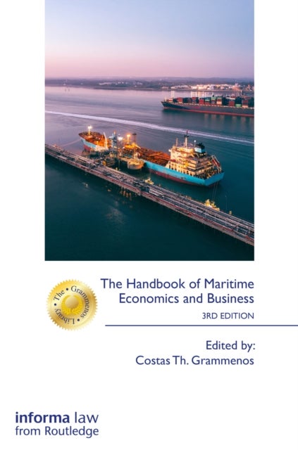 The Handbook of Maritime Economics and Business