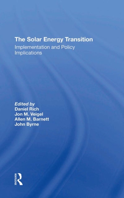 The Solar Energy Transition - Implementation And Policy Implications
