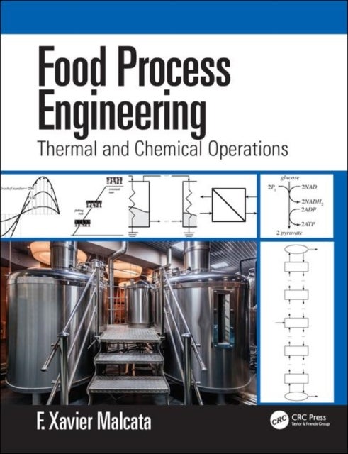 Food Process Engineering - Thermal and Chemical Operations
