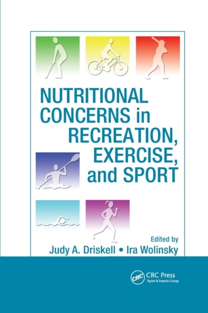 Nutritional Concerns in Recreation, Exercise, and Sport