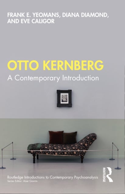Otto Kernberg - A contemporary Introduction