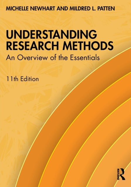 Understanding Research Methods - An Overview of the Essentials