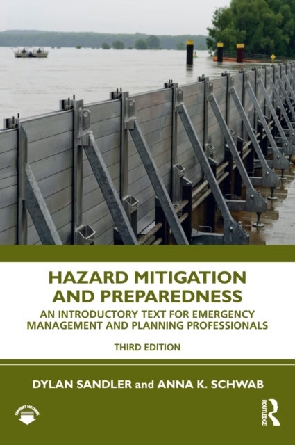 Hazard Mitigation and Preparedness - An Introductory Text for Emergency Management and Planning Professionals