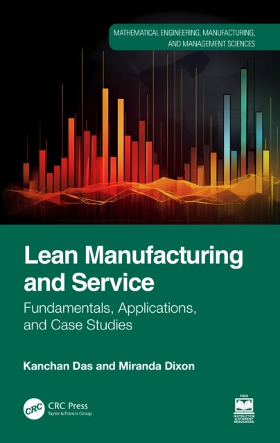 Lean Manufacturing and Service - Fundamentals, Applications, and Case Studies