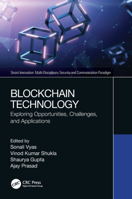Blockchain Technology - Exploring Opportunities, Challenges, and Applications