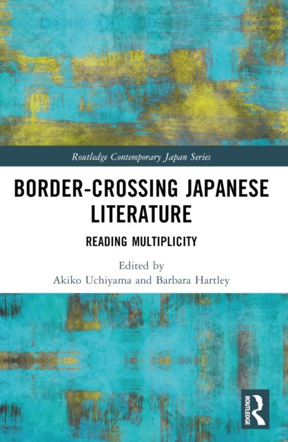 Border-Crossing Japanese Literature - Reading Multiplicity