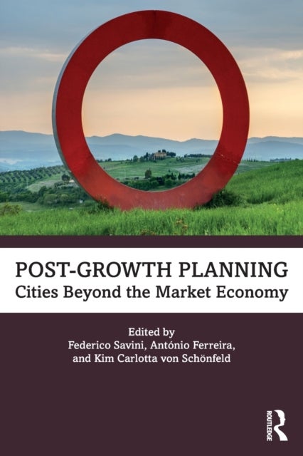 Post-Growth Planning - Cities Beyond the Market Economy