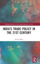 India¿s Trade Policy in the 21st Century