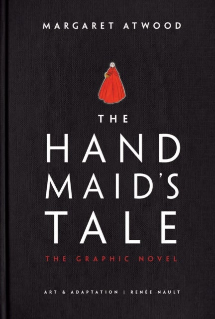 The Handmaid's Tale (Graphic Novel) - A Novel