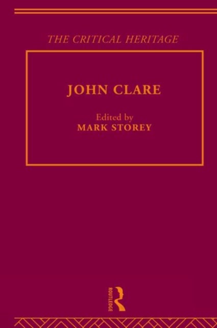 John Clare - The Critical Heritage