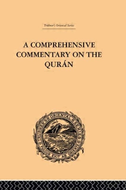 A Comprehensive Commentary on the Quran - Comprising Sale's Translation and Preliminary Discourse: Volume IV